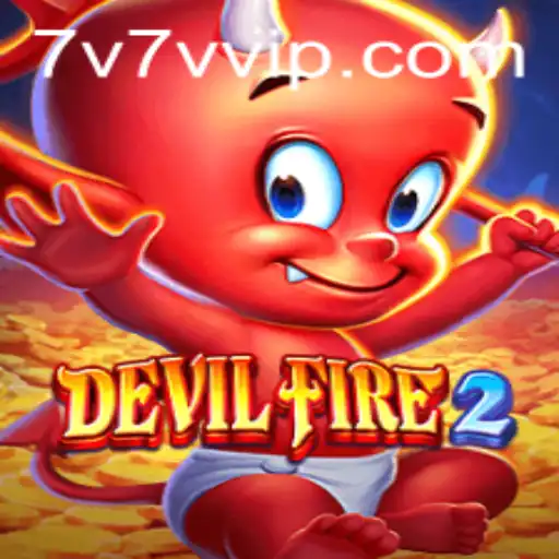 Unveiling DevilFire2: The Exciting World of 7V7V Battle Gameplay