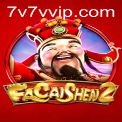 Exploring the Exciting World of FaCaiShen2 and the Thrill of 7V7V