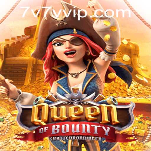 Exploring the Intriguing World of 'QueenofBounty' and the Alluring Keyword '7V7V'